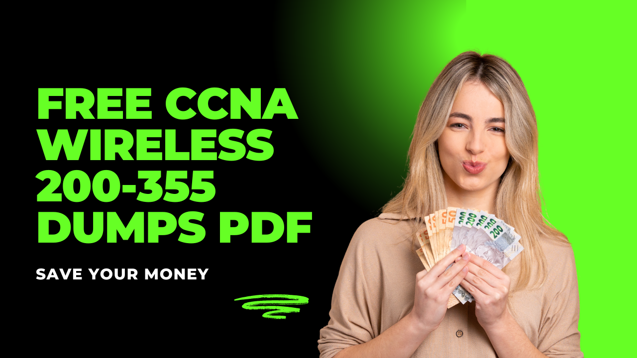 Free CCNA Wireless 200-355 Dumps PDF