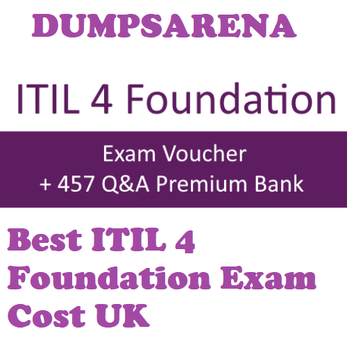 ITIL 4 Foundation Exam Cost UK