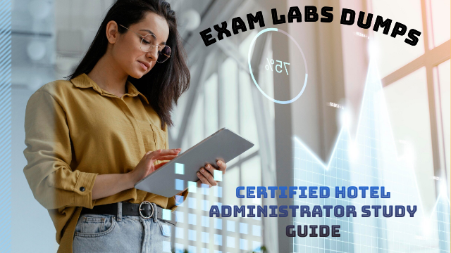 Certified Hotel Administrator Study Guide