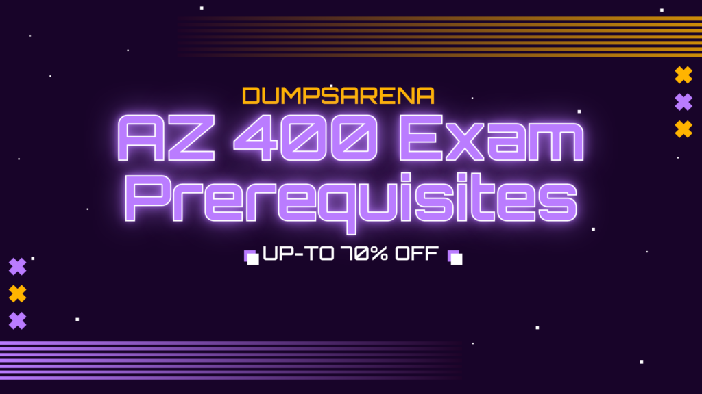 AZ 400 Exam Prerequisites