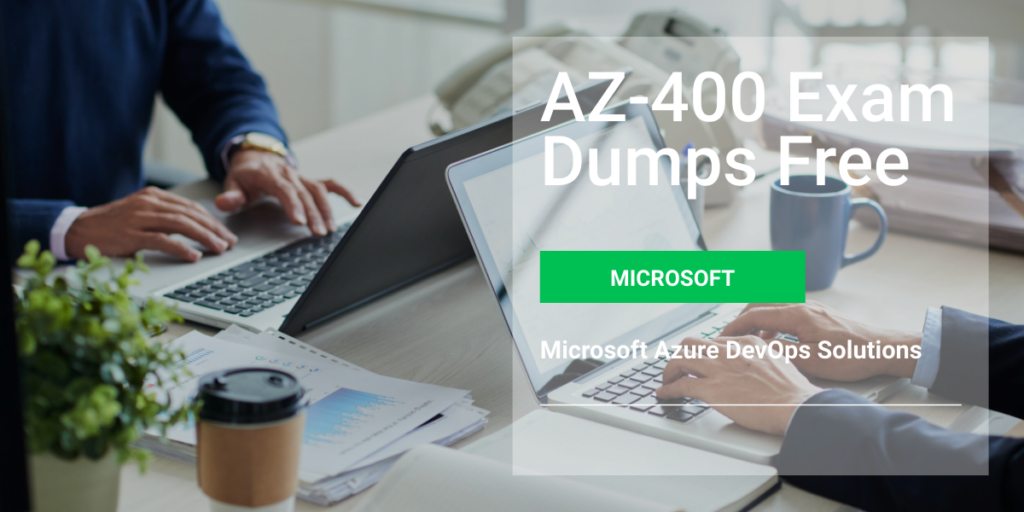 AZ-400 Exam Dumps Free