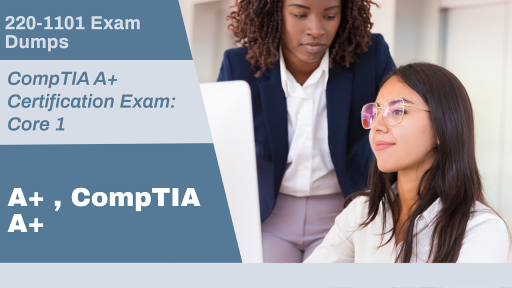 CompTIA A+ 1101 Practice Test