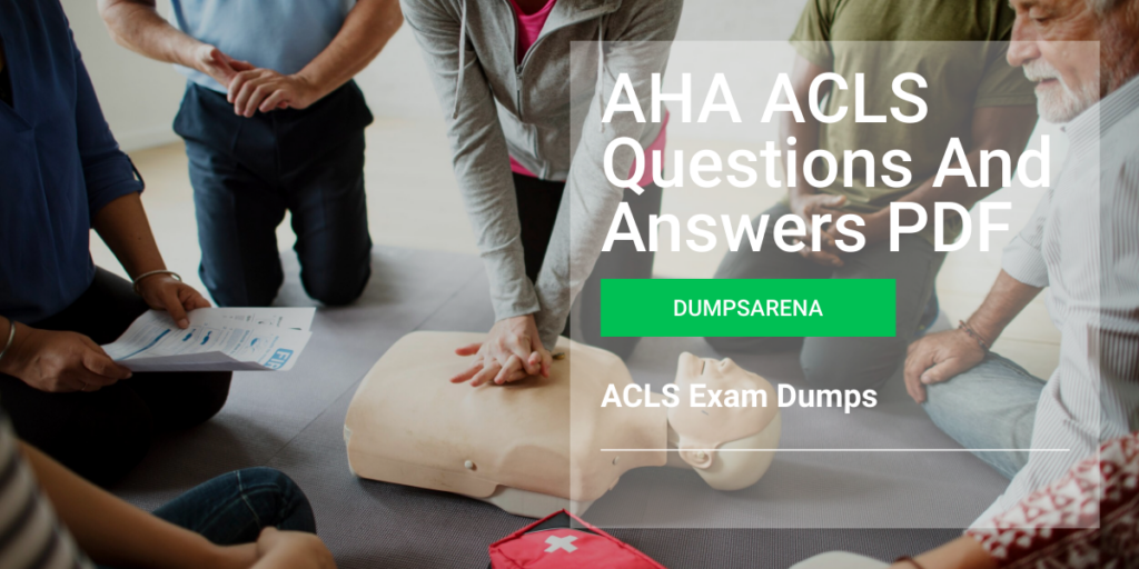 AHA ACLS Questions And Answers PDF
