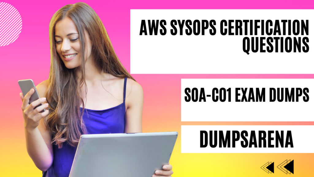 AWS SysOps Certification Questions