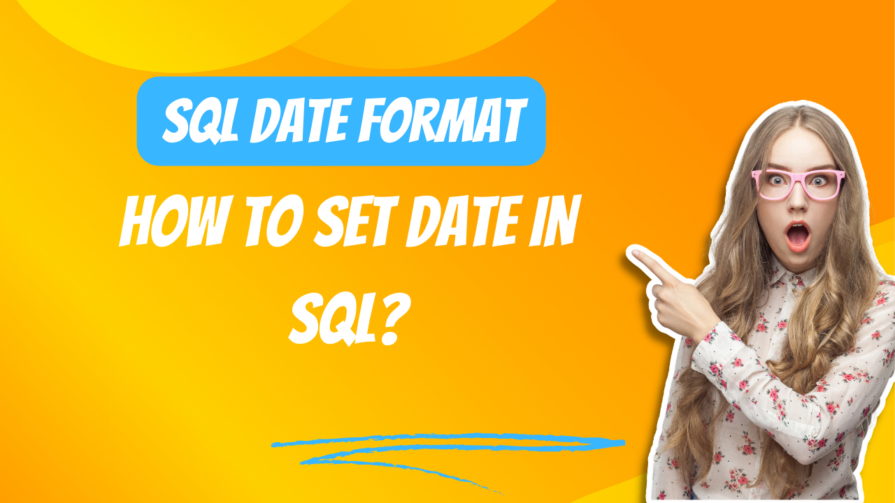 SQL Date Format