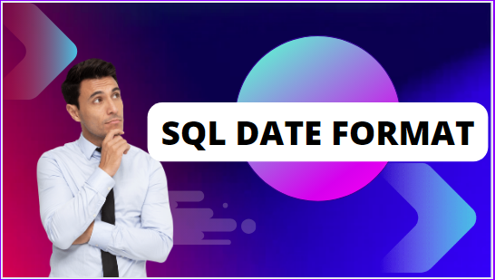 SQL Date Format