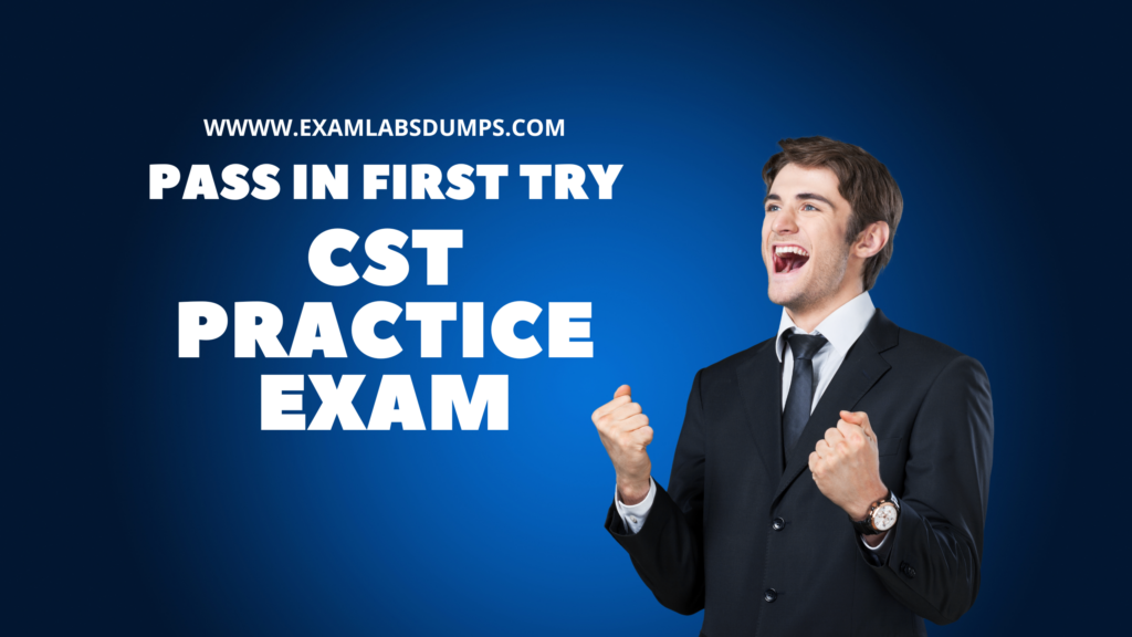 CST Practice Exam