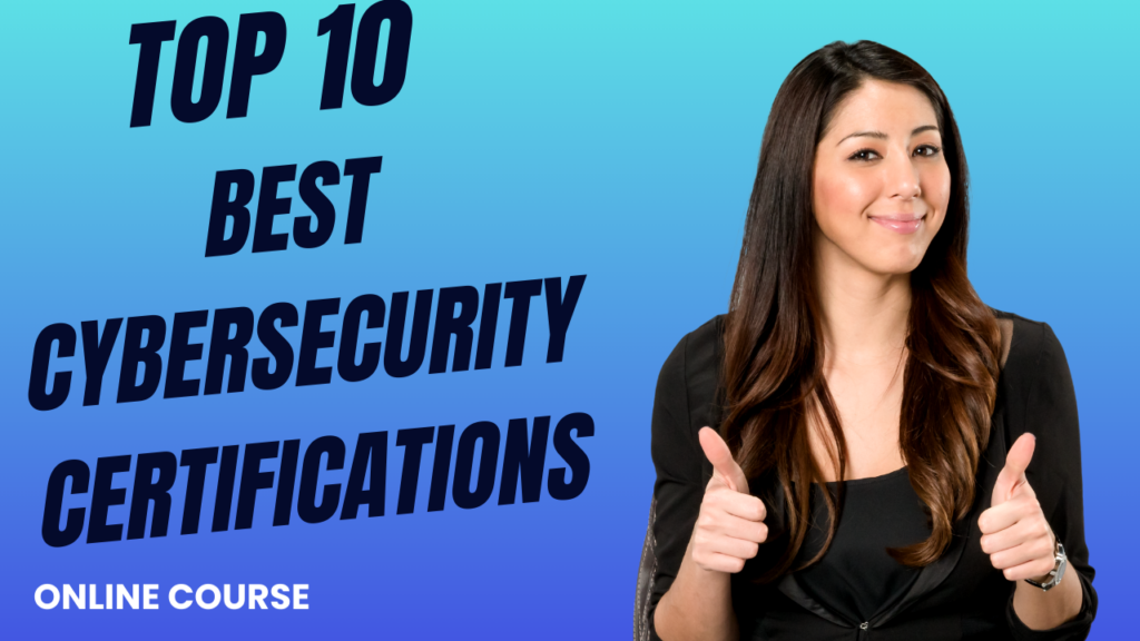 Best Cybersecurity Certifications