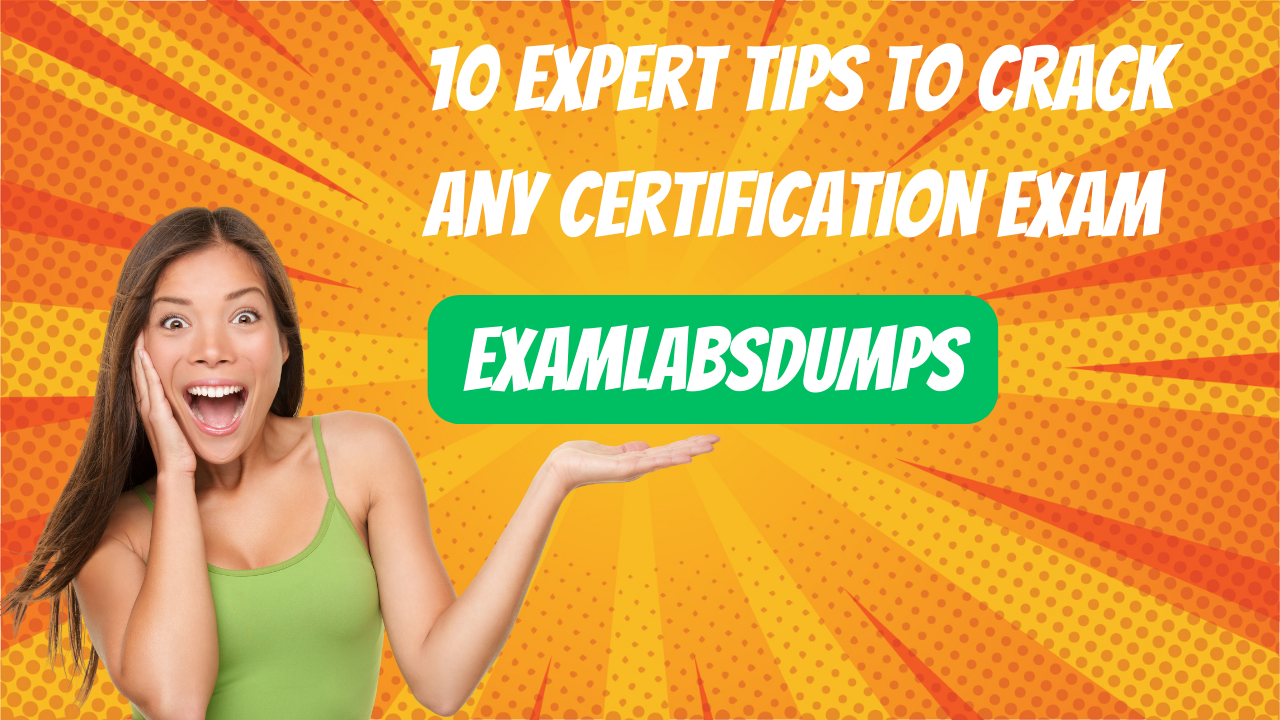 Certification Exam Preparation Tips