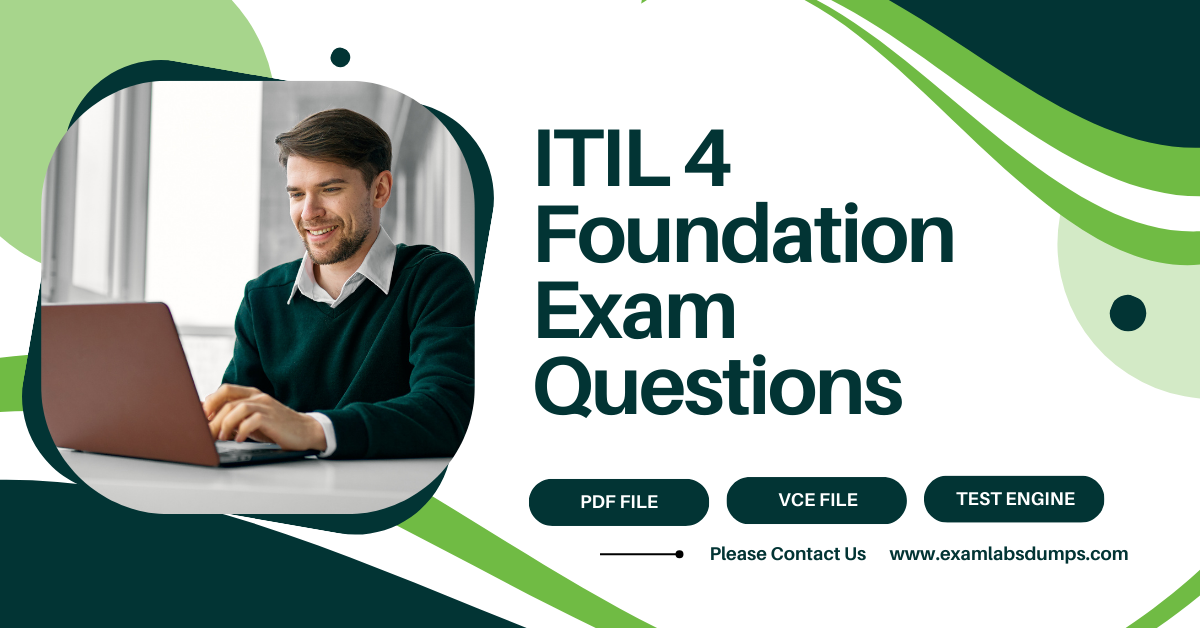ITIL 4 Foundation Exam Questions